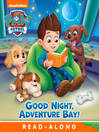 Cover image for Goodnight, Adventure Bay!